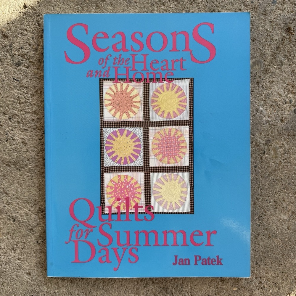 Vintage Quilting Book Seasons Of The Heart And Home 1993